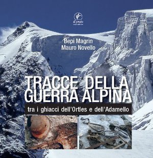 Tracce della guerra alpina (Art. corrente, Pag. 1, Foto generica)