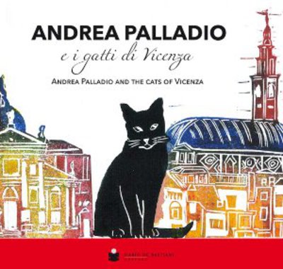 Andrea Palladio e i gatti di Vicenza (Art. corrente, Pag. 1, Foto generica)